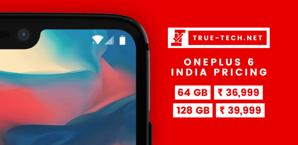 OnePlus 6 Pricing India