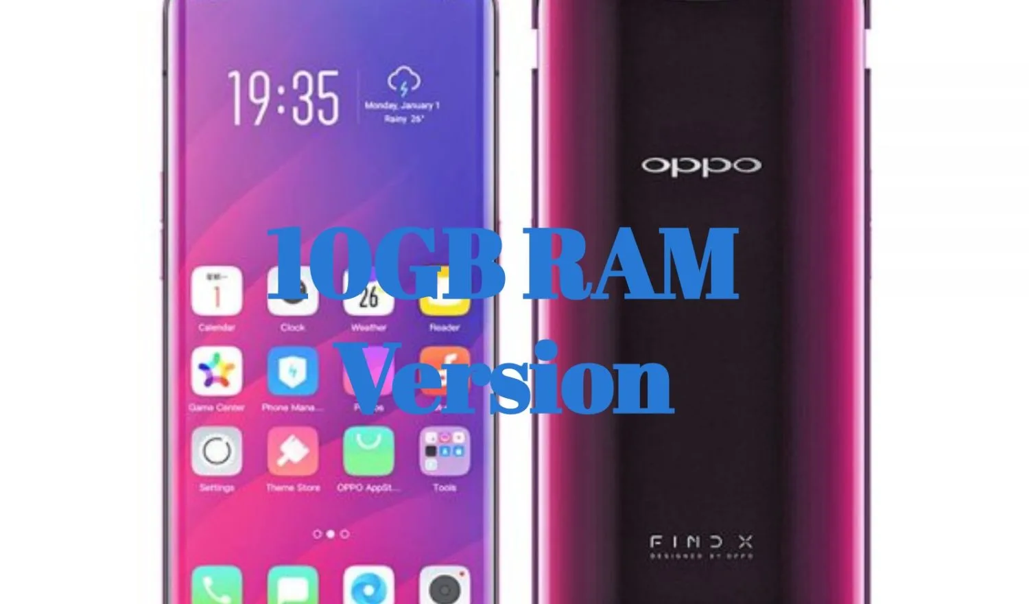 OPPO FIND X 10GB RAM Version